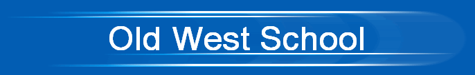 Old West School