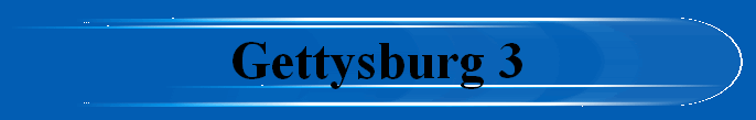 Gettysburg 3